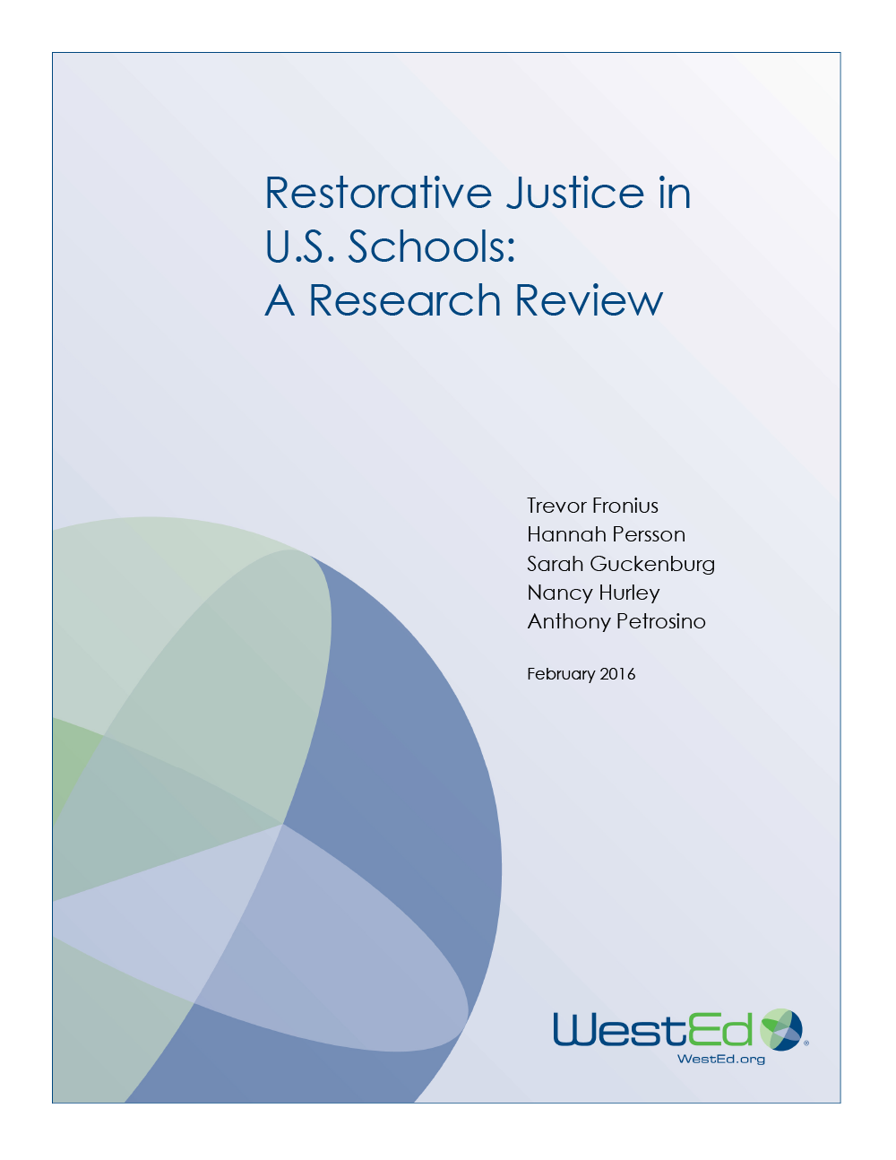 Restorative Justice in U.S. Schools: A Research Review