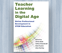 Cover for Teacher Learning in the Digital Age: Online Professional Development in STEM Education