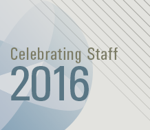 Celebrating Staff 2016 Staff Awards