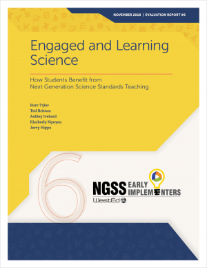 Engaged and Learning Science: How Students Benefit from Next Generation Science Standards Teaching