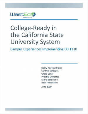 College-Ready in the California State University System: Campus Experiences Implementing EO 1110