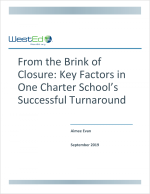 From the Brink of Closure: Key Factors in One Charter School's Successful Turnaround