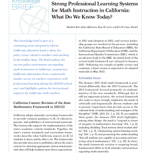 Knowledge Brief July 2021: Strong Professional Learning Systems for Math Instruction in California: What Do We Know Today?