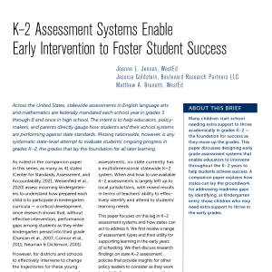 Policy Perspectives: K-2 Assessement Systems Enable Early Intervention to Foster Student Success