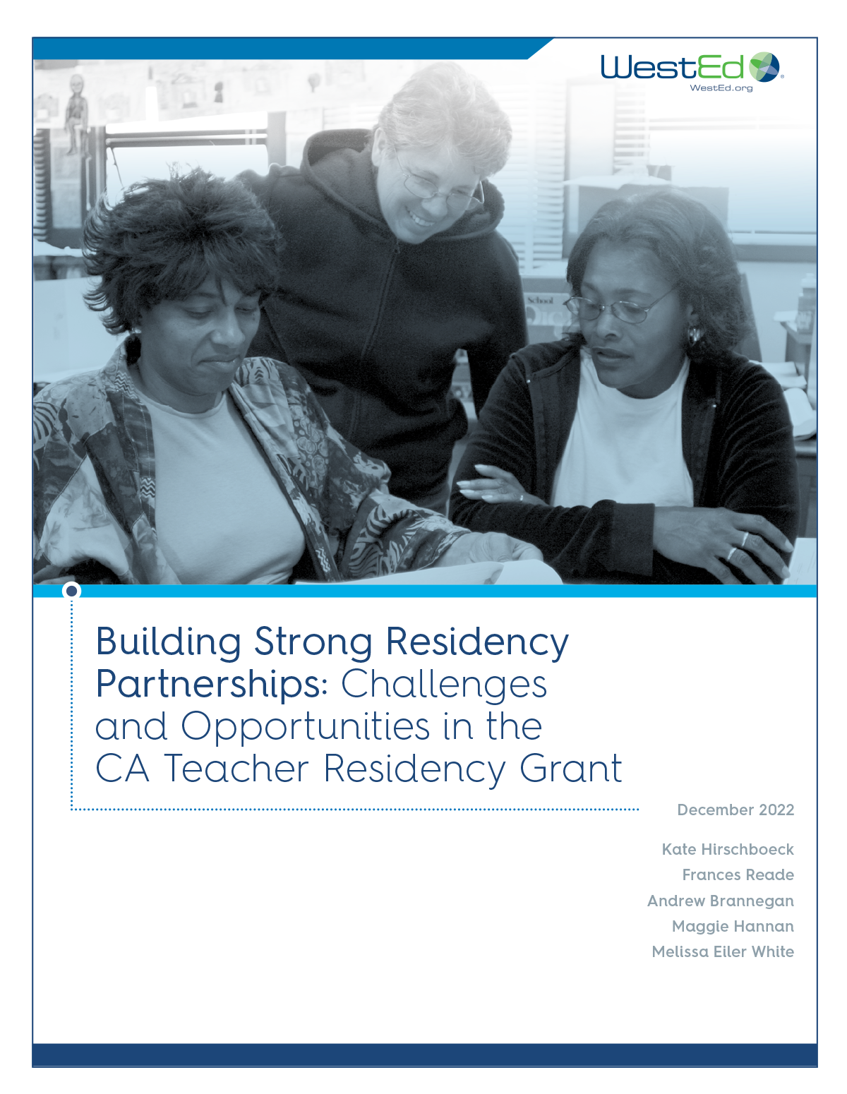 Building Strong Residency Partnerships: Challenges and Opportunities in the CA Teacher Residency Grant