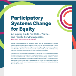 Participatory Systems Change for Equity