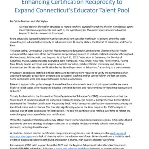 Enhancing Certification Reciprocity to Expand Connecticut’s Educator Talent Pool