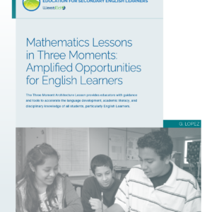 Mathematics Lessons in Three Moments: Amplified Opportunities for English Learners