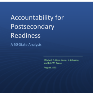 Accountability in Postsecondary Readiness