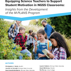 Equipping Science Teachers to Support Student Motivation in NGSS Classrooms: Insights from the Development of the M-Plans Program