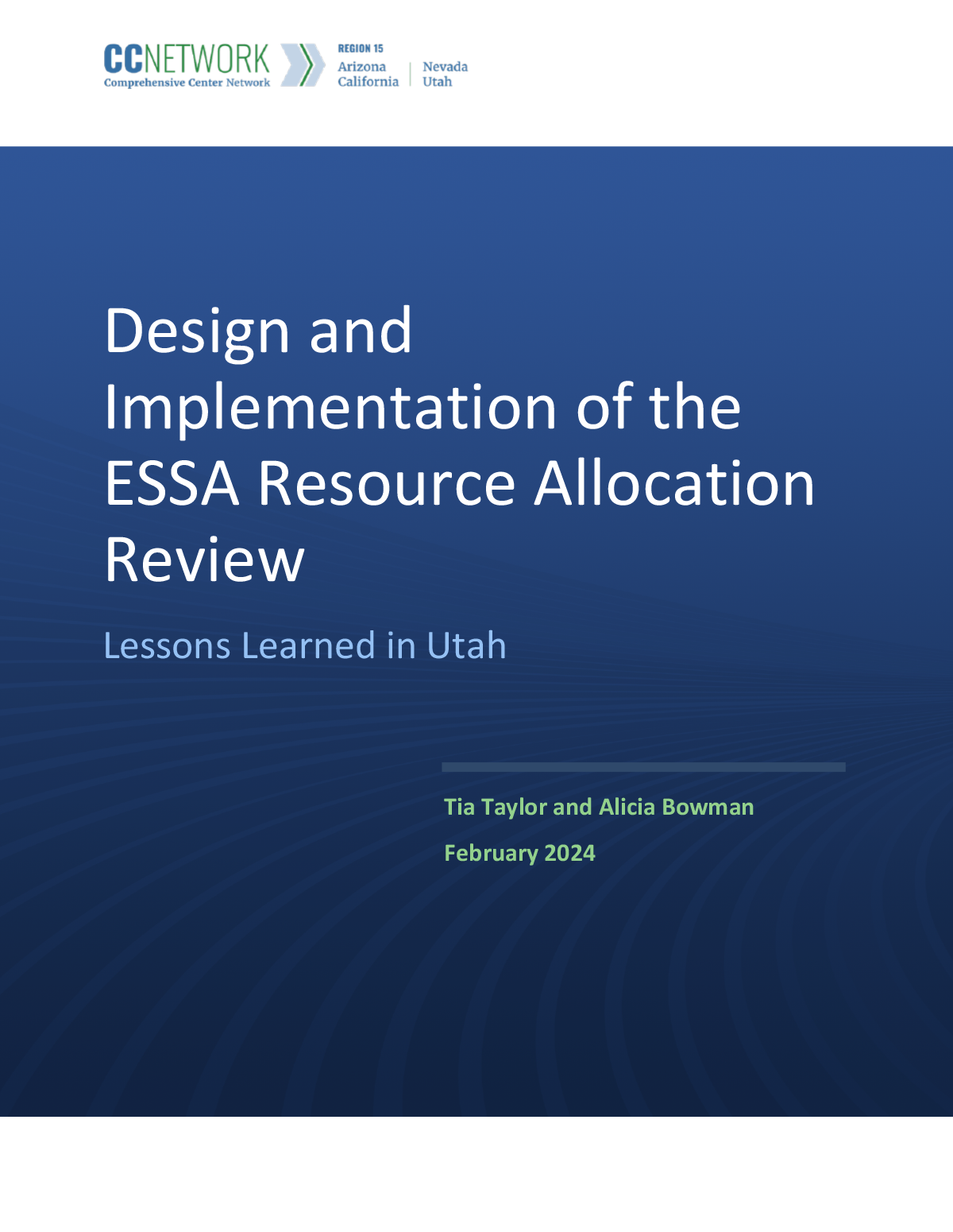 Design and Implementation of the ESSA Resource Allocation Review Lessons Learned in Utah