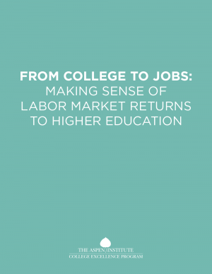 Cover image for From College to Jobs: Making Sense of Labor Marketing Returns to Higher Education